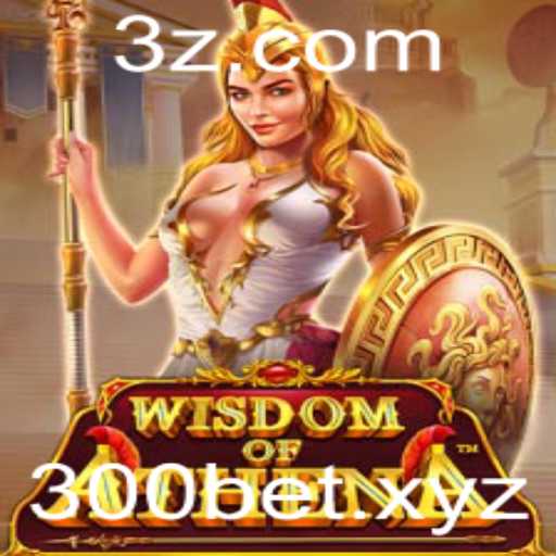Explorando o Mundo do Jogo WisdomofAthena e a Estratégia 300bet